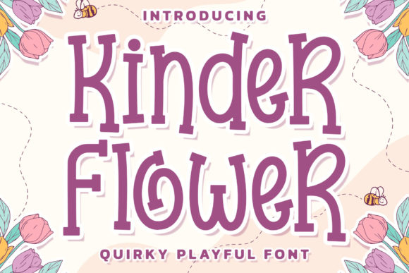 Kinder Flower: A Playful Font for Creative Projects