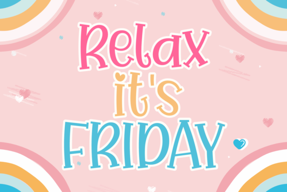 Relax It’s Friday: A Playful Serif Font for Modern Creativity