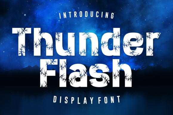 Thunder Flash: A Bold Display Font for Modern Design